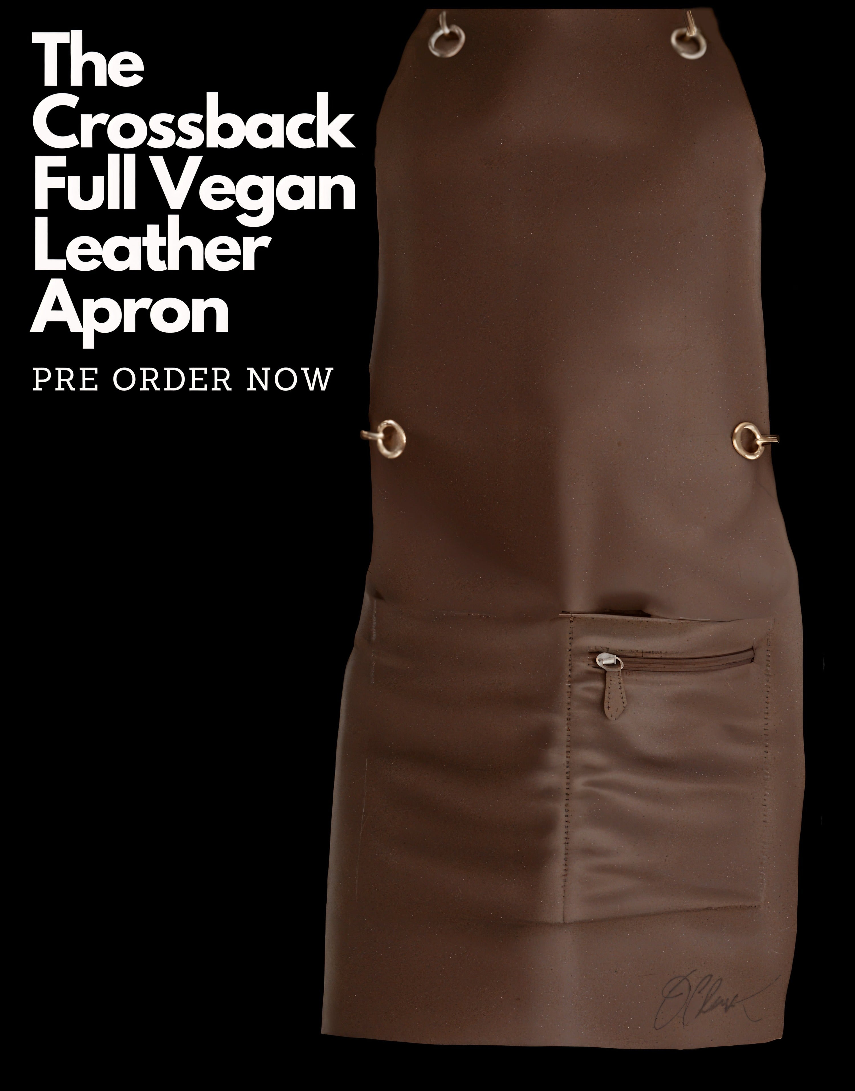 Image of the Cocoa Brown Leather apron by J Clark Designed against a black background with white text "The Crossback Full Vegan Leather Apron, Pre Order Now"
